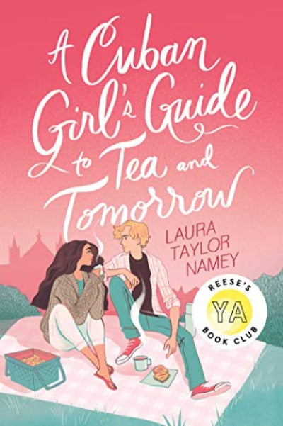 Buy A Cuban Girl's Guide to Tea and Tomorrow by Laura Taylor Namey 