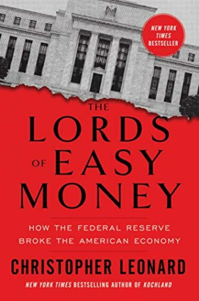 LORDS OF EASY MONEY, CHRISTOPHER LEONARD by Christopher Leonard