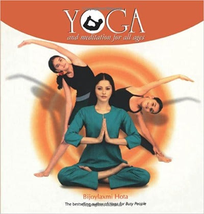 yoga-and-meditation-for-all-ages-1-paperback-by-bijoylaxmi-hota