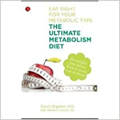 the-ultimate-metabolism-diet-eat-right-for-your-metabolic-type-paperback-by-scott-rigden-barbara-schlitz