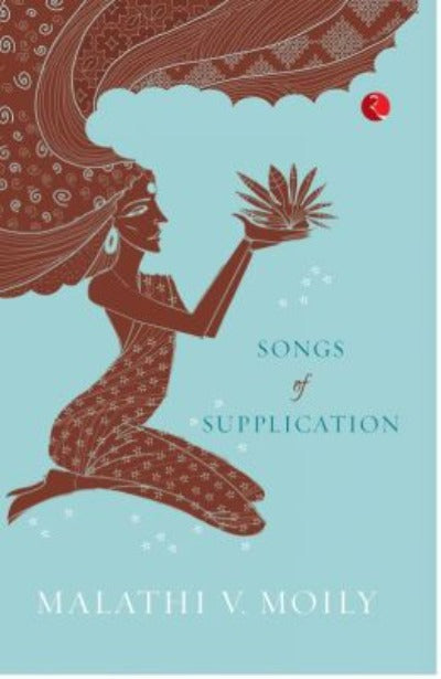 songs-of-supplication-paperback-by-malathi-v-moily