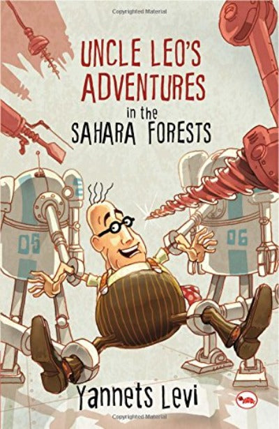 uncle-leos-adventures-in-the-sahara-forests-hardcover-by-yannets-levi