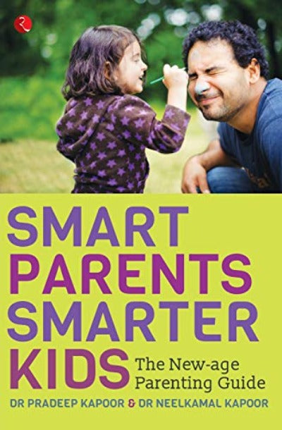 smart-parents-smarter-kids-the-new-age-parenting-guide-paperback-by-pradeep-kapoor