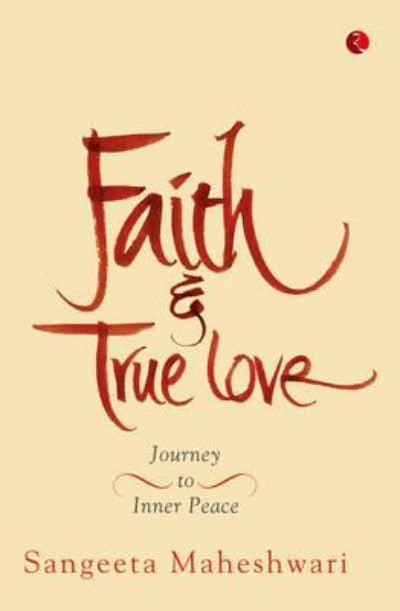 faith-and-true-love-journey-to-inner-peace-paperback-by-sangeeta-maheshwari