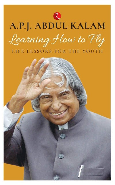 learning-how-to-fly-life-lessons-for-the-youth-paperback-by-a-p-j-abdul-kalam