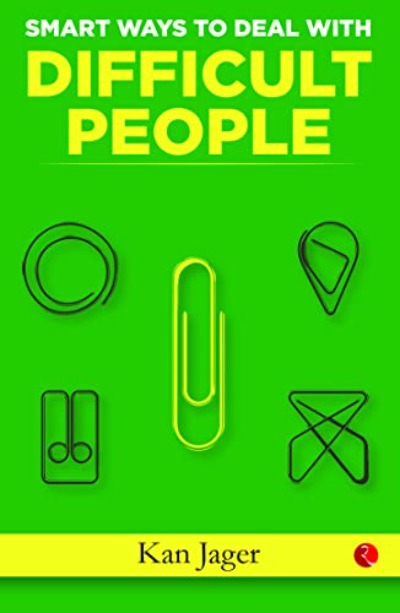 smart-ways-to-deal-with-difficult-people-paperback-by-kan-jager