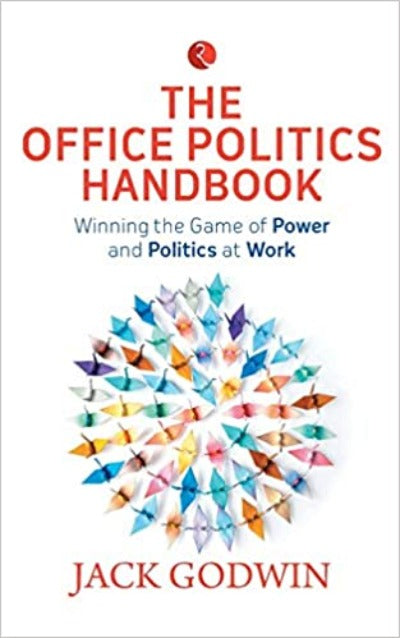 the-ultimate-office-politics-manual-be-a-winner-at-work-always-paperback-by-marc-kant