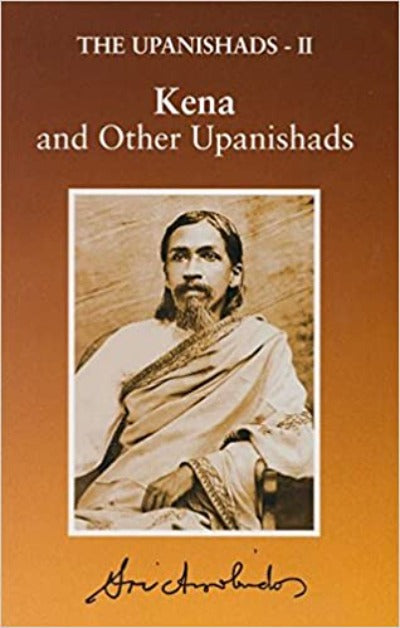 the-upanishads-ii-kena-and-other-upanishads-paperback-by-sri-aurobindo