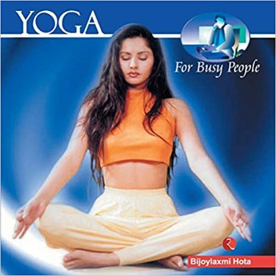 yoga-for-busy-people-paperback-by-bijoylaxmi-hota