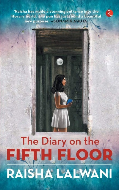the-diary-on-the-fifth-floor-paperback-by-raisha-lalwani