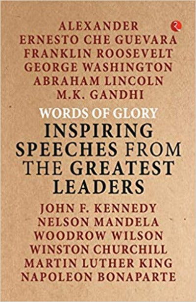 words-of-glory-inspiring-speeches-from-the-greatest-leaders-paperback-by-rupa-publications