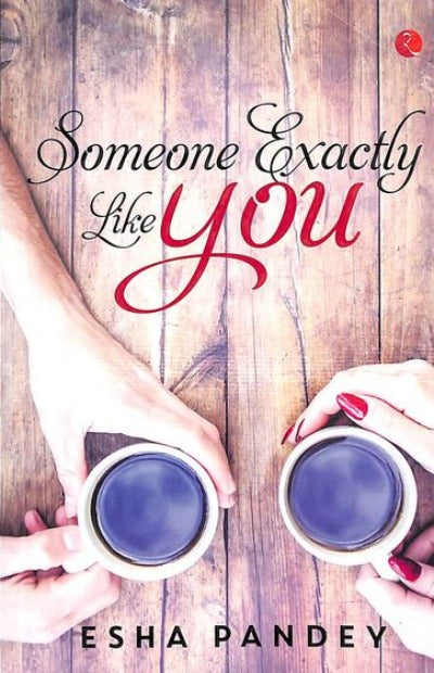 someone-exactly-like-you-paperback-by-esha-pandey