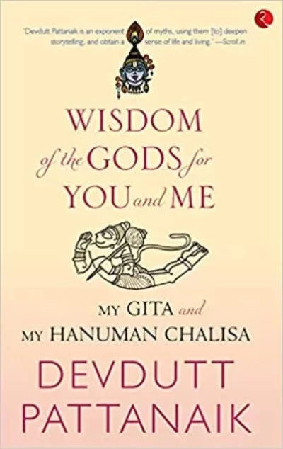 wisdom-of-the-gods-for-you-and-me-my-gita-and-my-hanuman-chalisa-paperback-by-devdutt-pattanaik