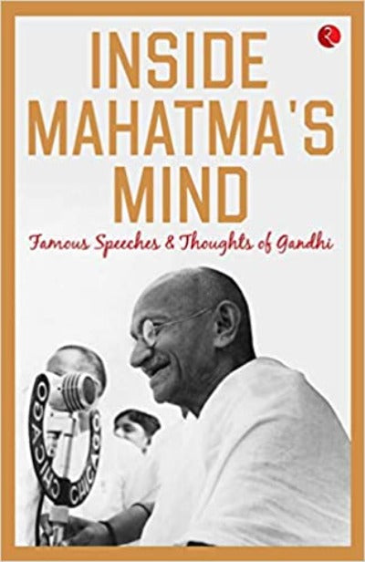 inside-mahatma-s-mind-famous-speeches-and-thoughts-of-gandhi-paperback-by-rupa-publications
