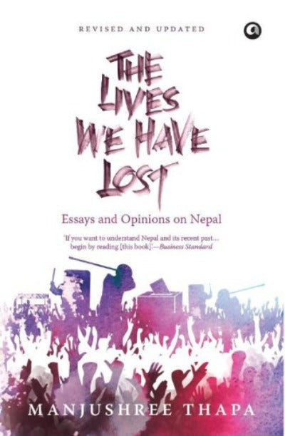 the-lives-we-have-lost-paperback-by-manjushree-thapa
