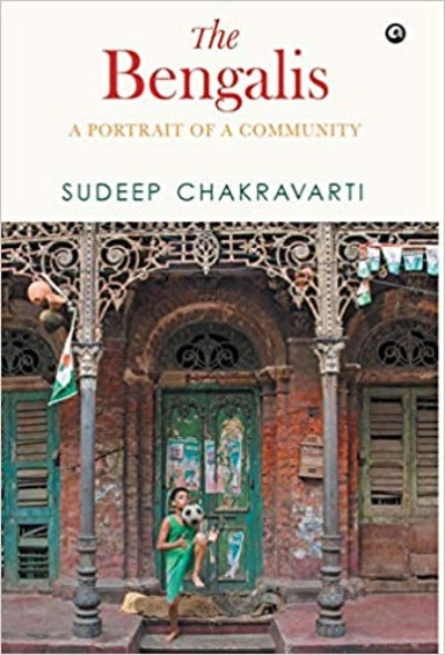 the-bengalis-a-portrait-of-a-community-hardcover-by-sudeep-chakravarti