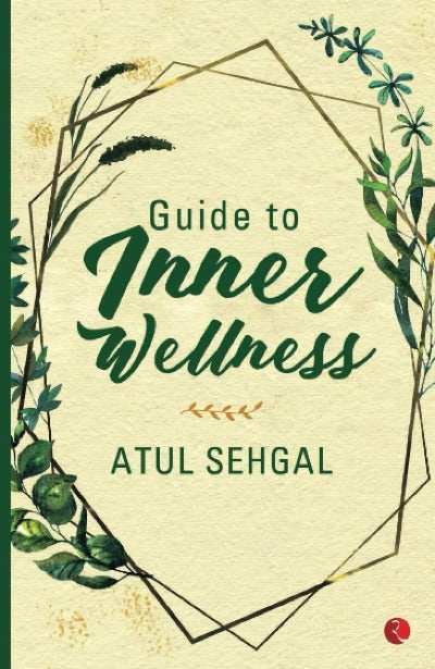 guide-to-inner-wellness-paperbac-by-atul-sehgal