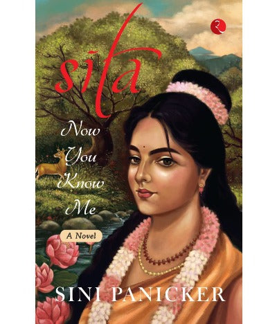 sita-now-you-know-me-a-novel-paperback-by-sini-panicker