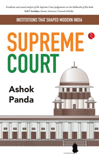institutions-that-shaped-modern-india-supreme-court-hardcover-by-ashok-panda