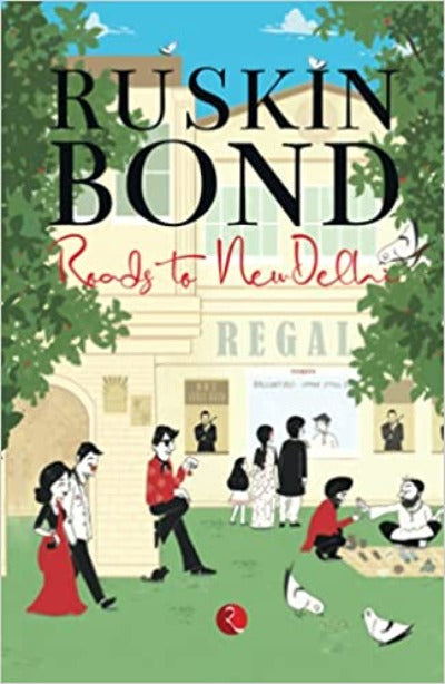 roads-to-new-delhi-paperback-by-ruskin-bond