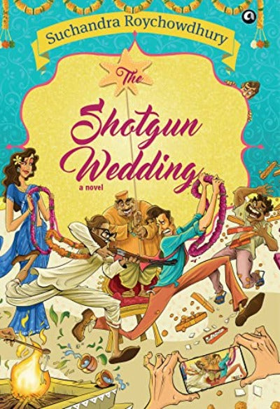 the-shotgun-wedding-a-novel-hardcover-by-suchandra-roychowdhury