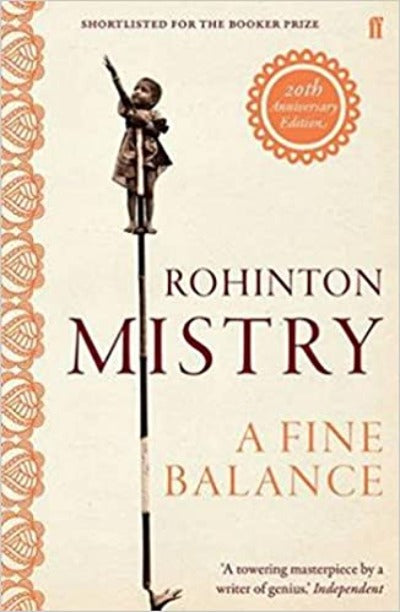 A FINE BALANCE by ROHINTON MISTRY