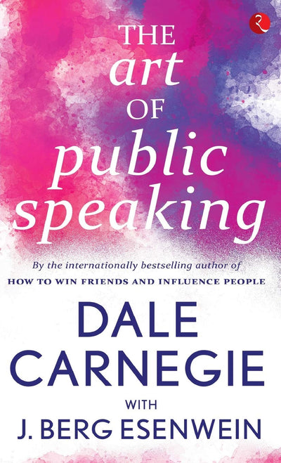The Art Of Public Speaking - Dale Carnegie (Paperback)