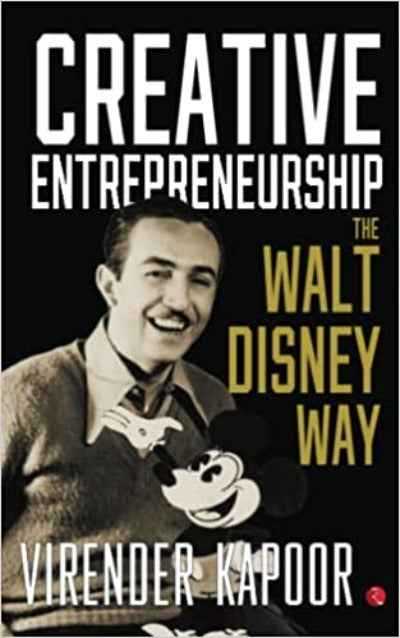 creative-entrepreneurship-the-walt-disney-way-paperback-by-virender-kapoor