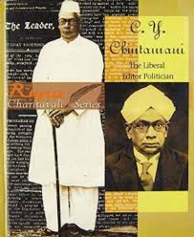 C.Y. Chintamani: The Liberal Editor Politician ( Hardcover) – by Sunil Raman