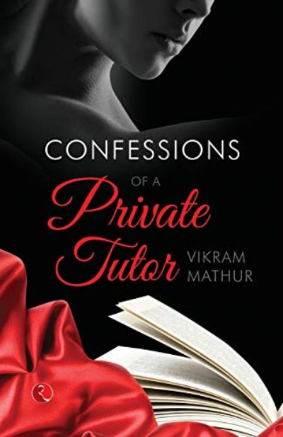 confessions-of-a-private-tutor-paperback-by-vikram-mathur