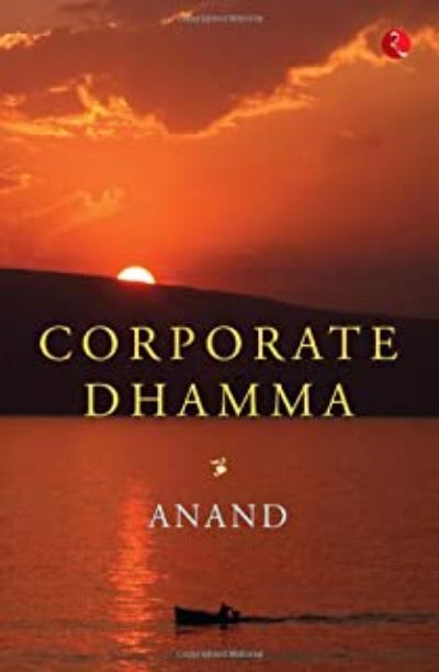 Corporate Dhamma (Paperback) –  by Anand (