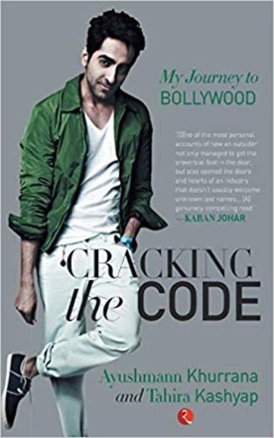 cracking-the-code-my-journey-in-bollywood-by-ayushmann-khurrana-and-tahira-kashyap-1