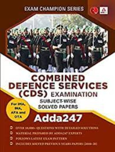 COMBINED DEFENCE SERVICES (CDS) EXAMINATION: SUBJECT-WISE SOLVED PAPERS (EXAM CHAMPION SERIES) ( Paperback )–by Adda247