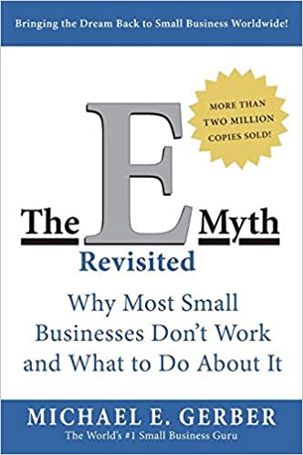 The E-Myth Revisited-Michael E. Gerber (Paperback)