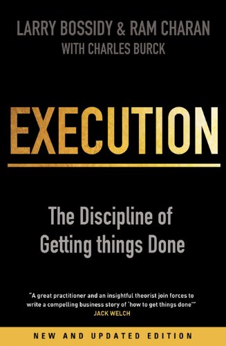 Execution – by Charles Burck ,Larry Bossidy ,Ram Charan