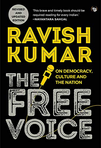 The Free Voice: On Democracy, Culture And The Nation -Ravish Kumar (Paperback)