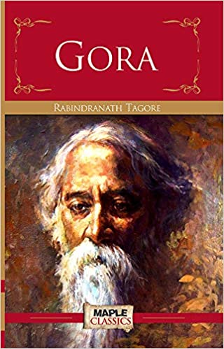 Gora - Rabindranath Tagore (Paperback) - Maple classics