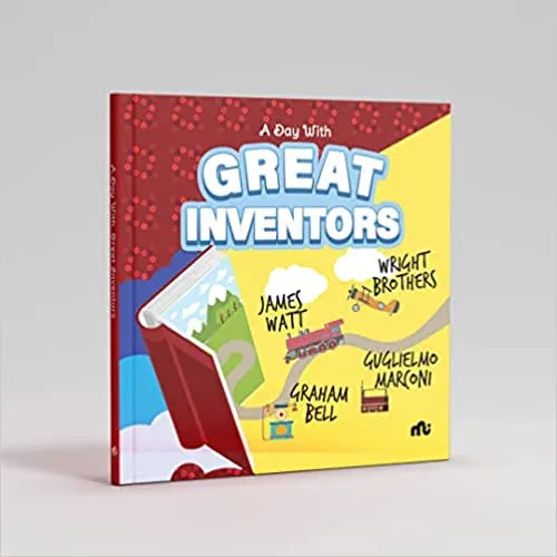 A Day With Great Inventors: Alexander Graham Bell, Marconi, Wright Brothers and James Watt Paperback