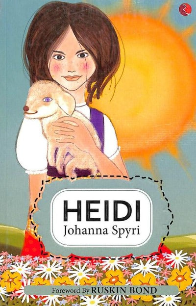 Heidi (Paperback) –  by Johanna Spyri