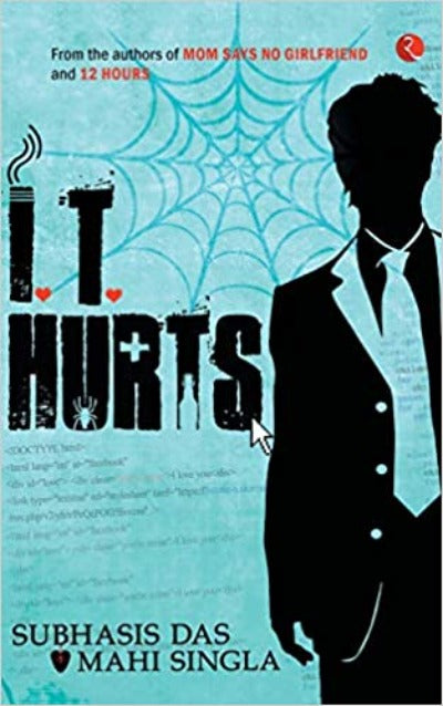 it-hurts-paperback-by-subhasis-das-mahi-singla