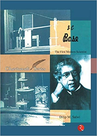 j-c-bose-the-first-modern-scientist-paperback-by-dilip-m-salwi