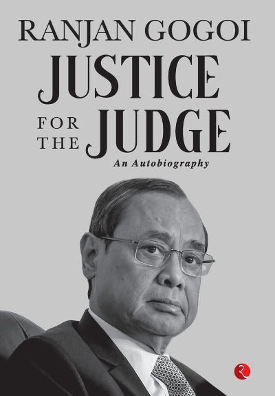 justice-for-the-judge-an-autobiography-hardcover-by-ranjan-gogoi