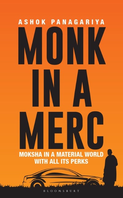monk-in-a-merc-moksha-in-a-material-world-with-all-its-perks-paperback-by-ashok-panagariya