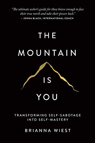 The Mountain Is You-Brianna Wiest  (Paperback)