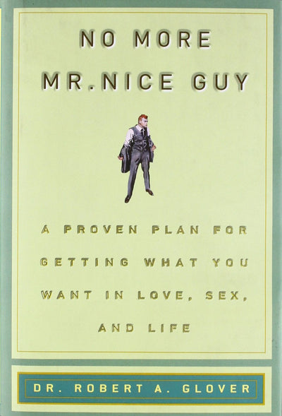 No More Mr Nice Guy - Robert A. Glove (Paperback)