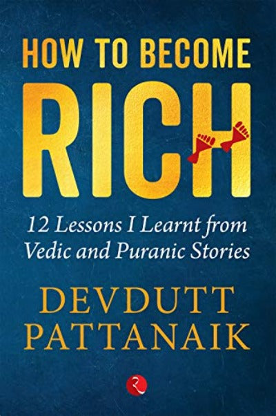 how-to-become-rich-12-lessons-i-learnt-from-vedic-and-puranic-stories-paperback-by-devdutt-pattanaik