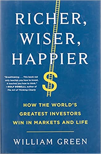 Richer, Wiser, Happier - William Green  (Paperback)