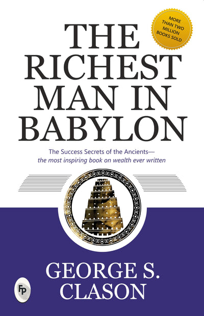 The Richest Man in Babylon -George S. Clason  (Paperback)