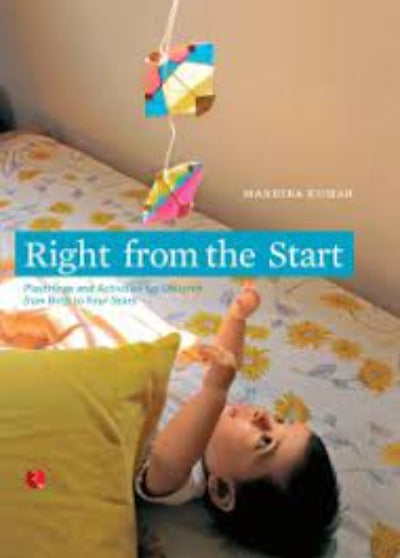 right-from-the-start-paperback-by-mandira-kumar