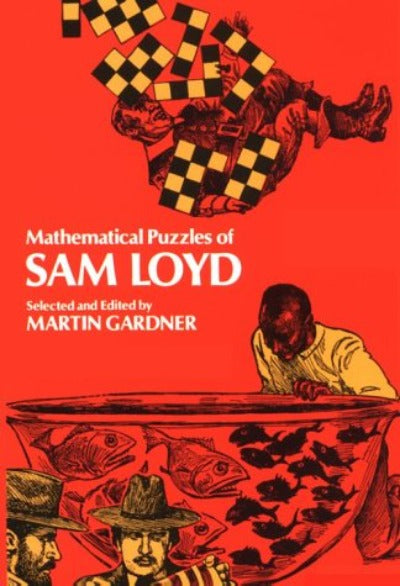 mathematical-puzzles-of-sam-loyd-paperback-by-martin-gardner